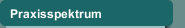 Praxisspektrum